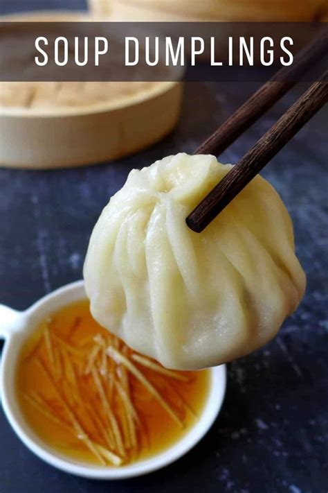 xiao xiang bo|How to make Xiao Long Bao (小笼包, Soup Dumplings).